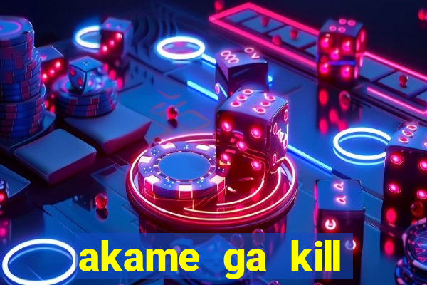 akame ga kill chelsea hentai